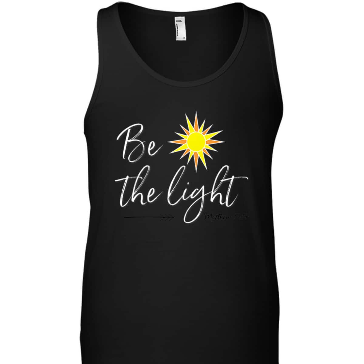 Be The Light Matthew 514 T-Shirt Bible Verse Christian Faith Religious Gift