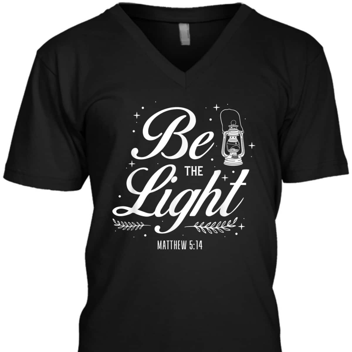 Christian Bible Verse Be The Light T-Shirt Matthew 514