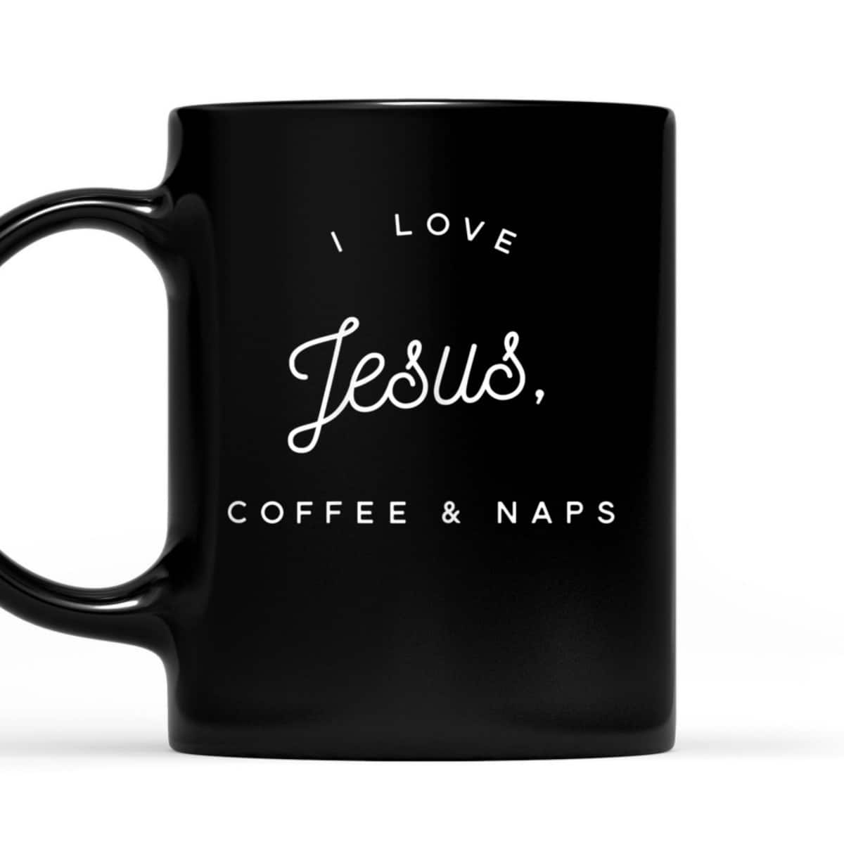 Funny Christian T-Shirt I Love Jesus Coffee And Naps