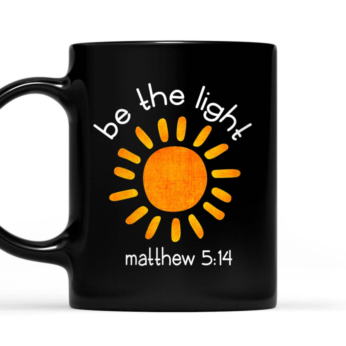 Christian Bible Scripture Quote Be The Light T-Shirt Matthew 5:14