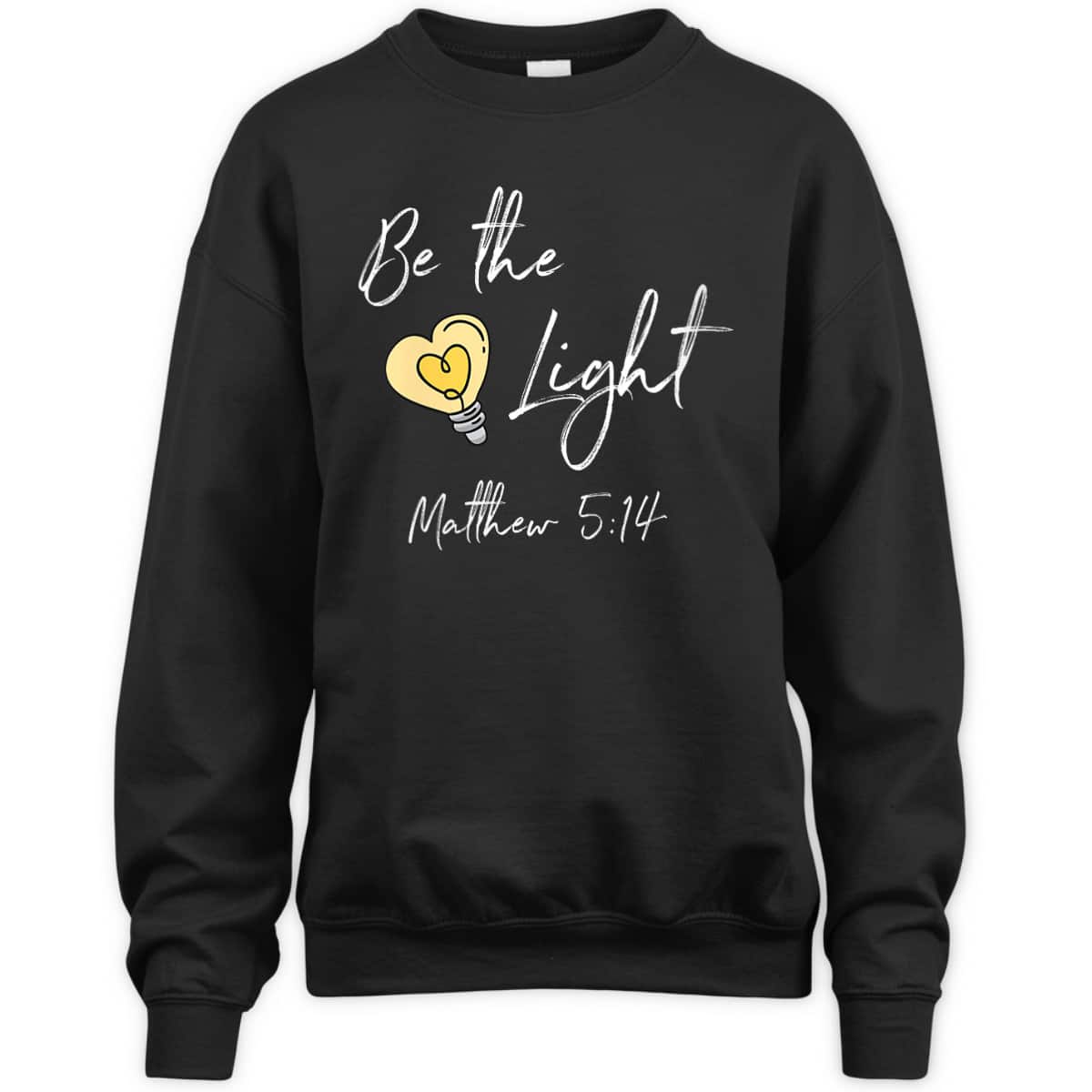 Be The Light Matthew 514 T-Shirt Awesome Bible Verse Gift For Any Christian Be The Light Matthew 514 T-Shirt Awesome Bible Verse Gift For Any Christian