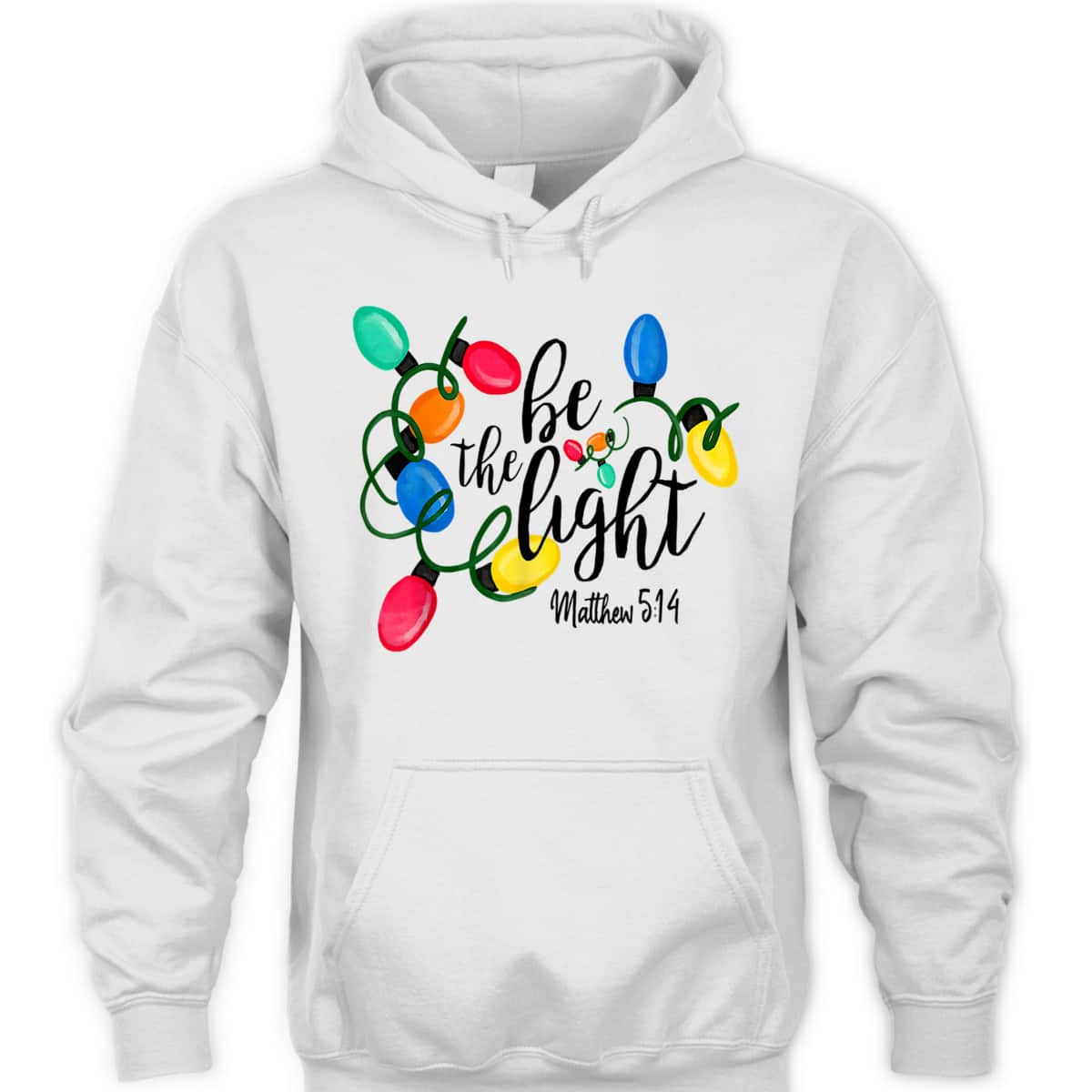 Be The Light Matthew 5:14 T-Shirt Christmas Lights Xmas Nativity Be The Light Matthew 5:14 T-Shirt Christmas Lights Xmas Nativity