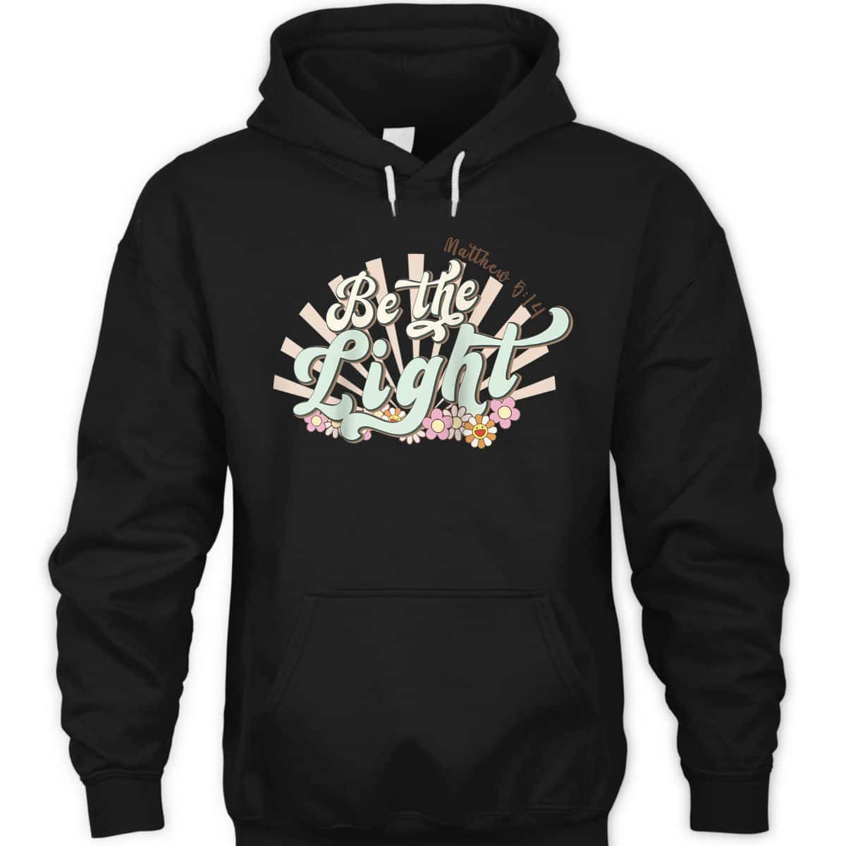 Be The Light Matthew 5:14 Bible Verse Jesus Groovy Christian T-Shirt Be The Light Matthew 5:14 Bible Verse Jesus Groovy Christian T-Shirt