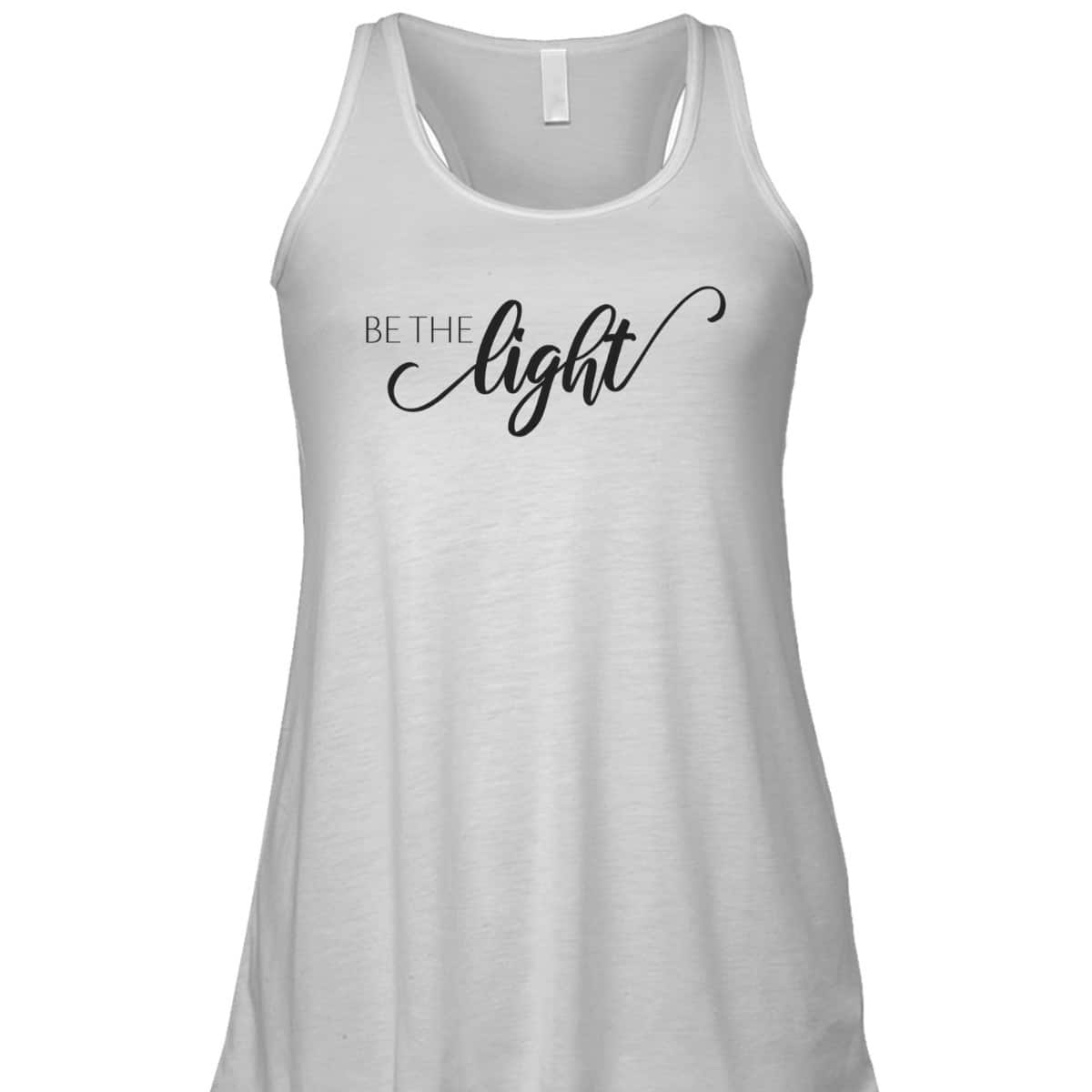 Be The Light Christian Faith Inspirational T-Shirt Be The Light Christian Faith Inspirational T-Shirt