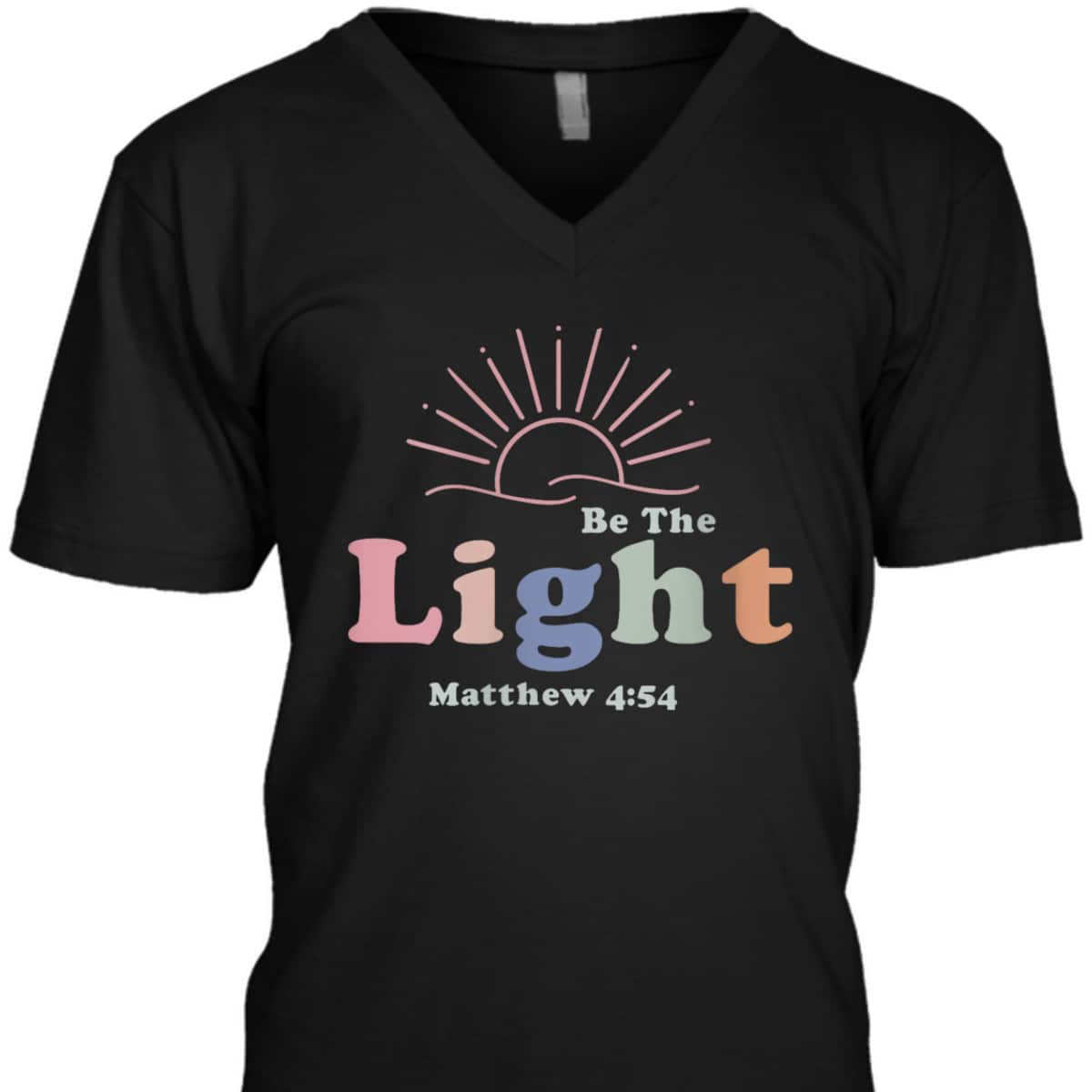 Be The Light Cool Christian Inspirational And Motivational T-Shirt Be The Light Cool Christian Inspirational And Motivational T-Shirt