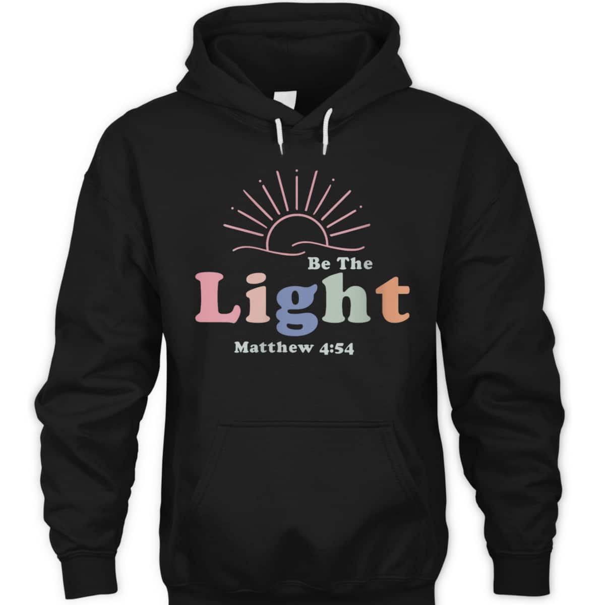 Be The Light Cool Christian Inspirational And Motivational T-Shirt Be The Light Cool Christian Inspirational And Motivational T-Shirt