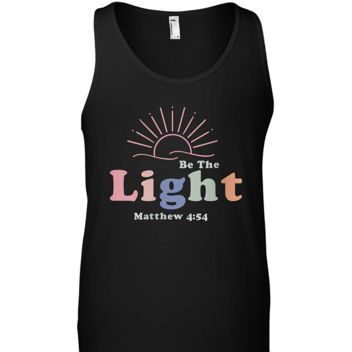 Be The Light Cool Christian Inspirational And Motivational T-Shirt Be The Light Cool Christian Inspirational And Motivational T-Shirt
