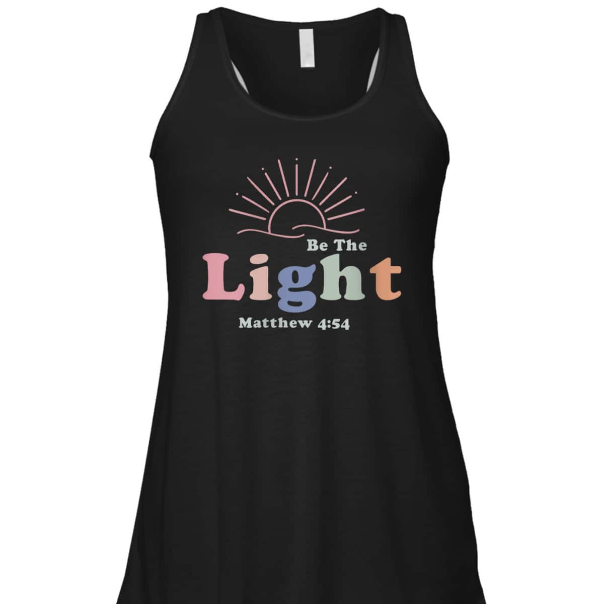 Be The Light Cool Christian Inspirational And Motivational T-Shirt Be The Light Cool Christian Inspirational And Motivational T-Shirt
