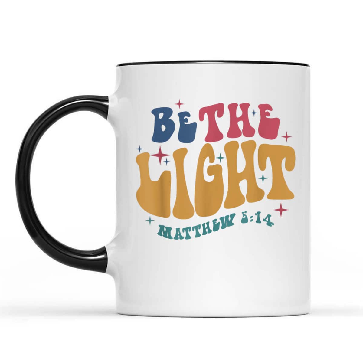 Be The Light Matthew 5:14 T-Shirt Christian Quote Bible Verse Religious Gift Be The Light Matthew 5:14 T-Shirt Christian Quote Bible Verse Religious Gift