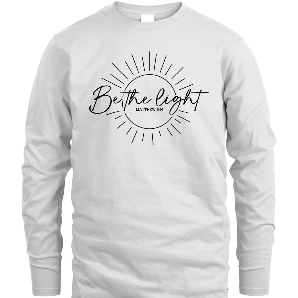 Floral Be The Light Matthew 5:14 Bible Verse Christian Religious T-Shirt Floral Be The Light Matthew 5:14 Bible Verse Christian Religious T-Shirt