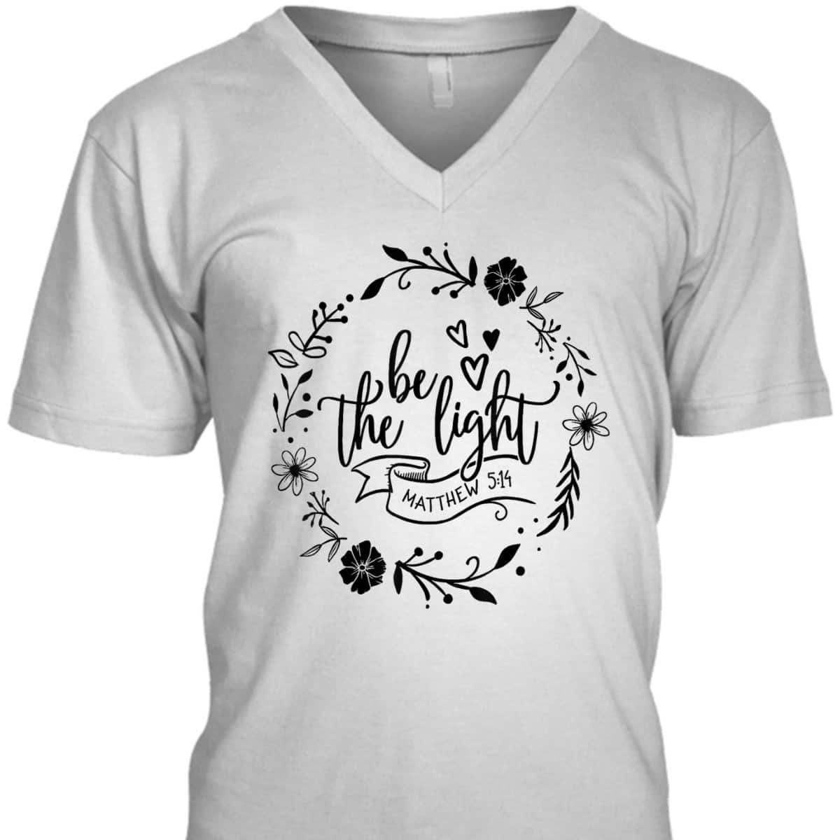Floral Be The Light Matthew 5:14 T-Shirt Christian Religious Bible Verse Gift Floral Be The Light Matthew 5:14 T-Shirt Christian Religious Bible Verse Gift