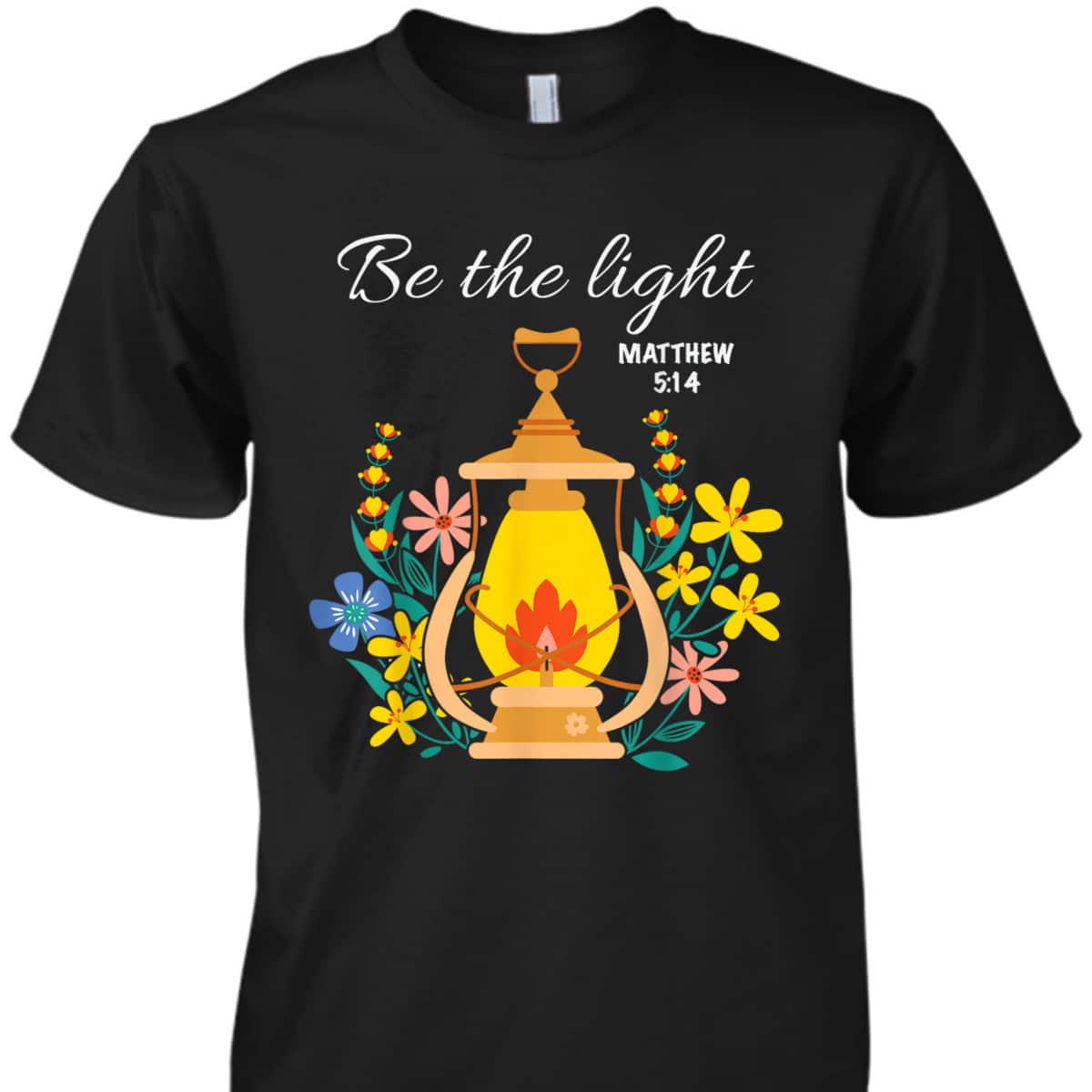 Be The Light Jesus Floral T-Shirt Matthew 5:14 Bible Verse Gift Be The Light Jesus Floral T-Shirt Matthew 5:14 Bible Verse Gift