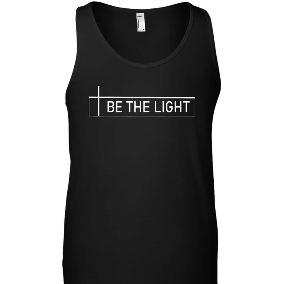 Jesus Bible Verse T-Shirt Be The Light Christian Religious Gift Jesus Bible Verse T-Shirt Be The Light Christian Religious Gift
