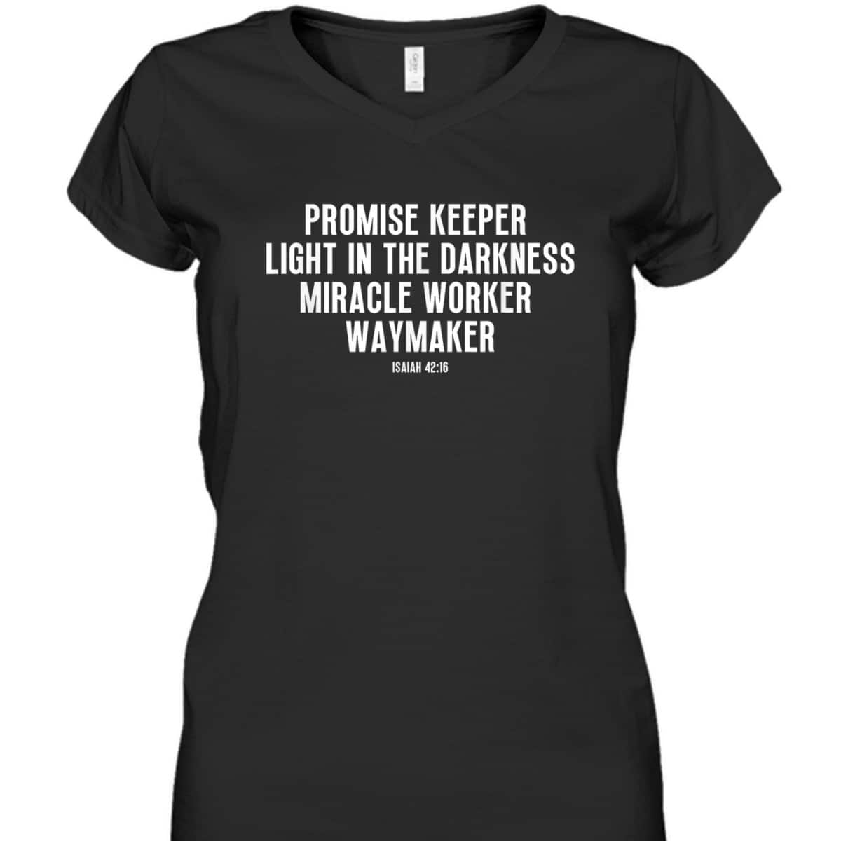 Waymaker Promise Keeper Miracle Worker Christian Faith Bible Verse T-Shirt Waymaker Promise Keeper Miracle Worker Christian Faith Bible Verse T-Shirt