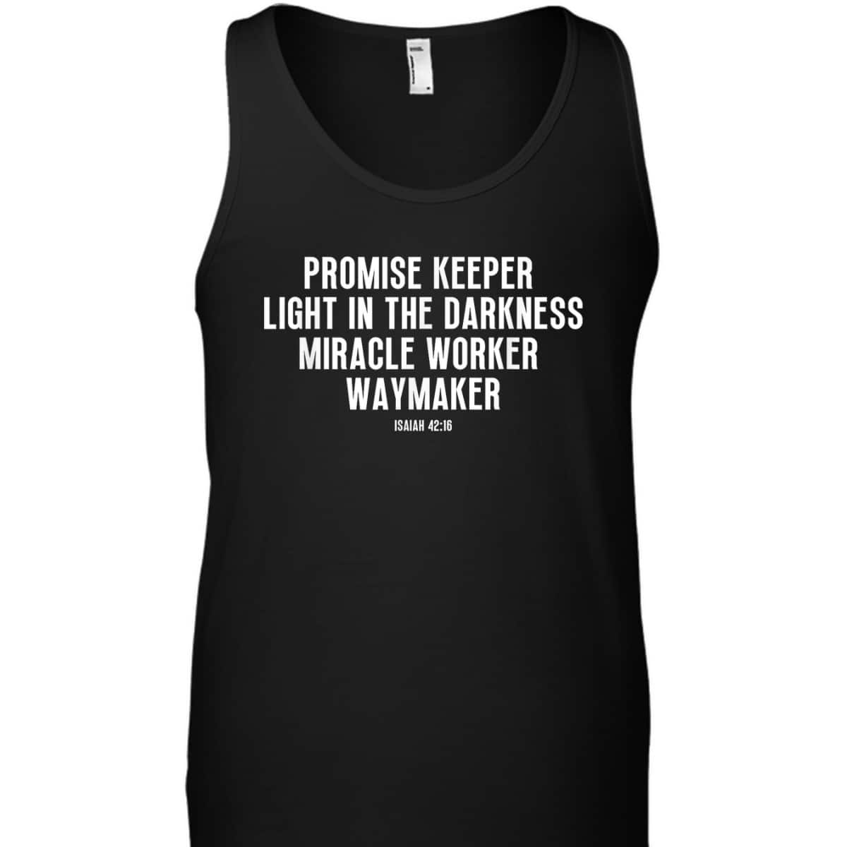 Waymaker Promise Keeper Miracle Worker Christian Faith Bible Verse T-Shirt Waymaker Promise Keeper Miracle Worker Christian Faith Bible Verse T-Shirt