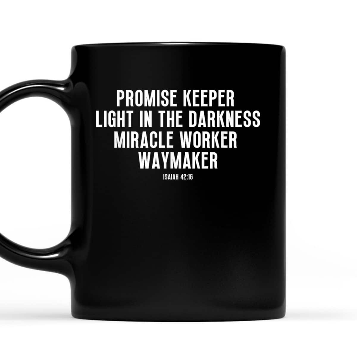 Waymaker Promise Keeper Miracle Worker Christian Faith Bible Verse T-Shirt Waymaker Promise Keeper Miracle Worker Christian Faith Bible Verse T-Shirt