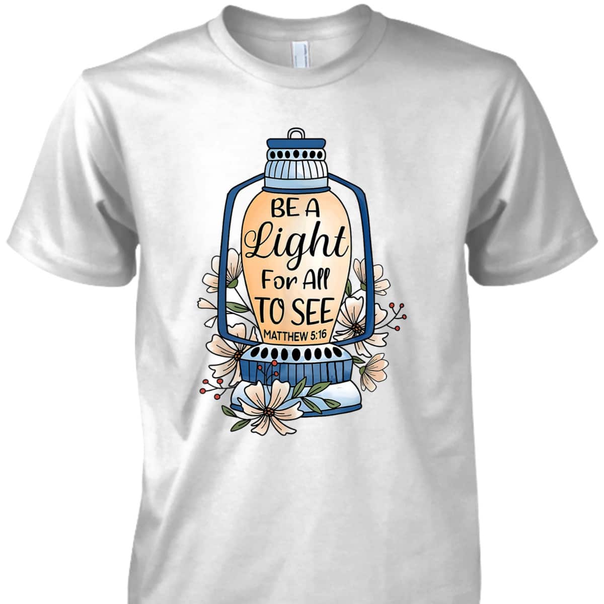 Christian T-Shirt Be A Light For All To See Bible Verse Religious Gift Christian T-Shirt Be A Light For All To See Bible Verse Religious Gift