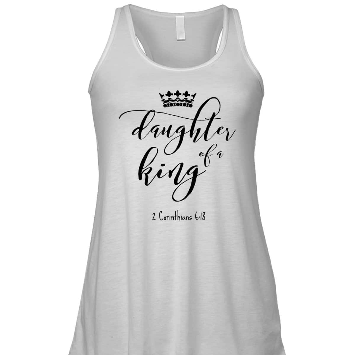 Christian Daughter Of A King Jesus Child God Bible Verse Quote T-Shirt Christian Daughter Of A King Jesus Child God Bible Verse Quote T-Shirt