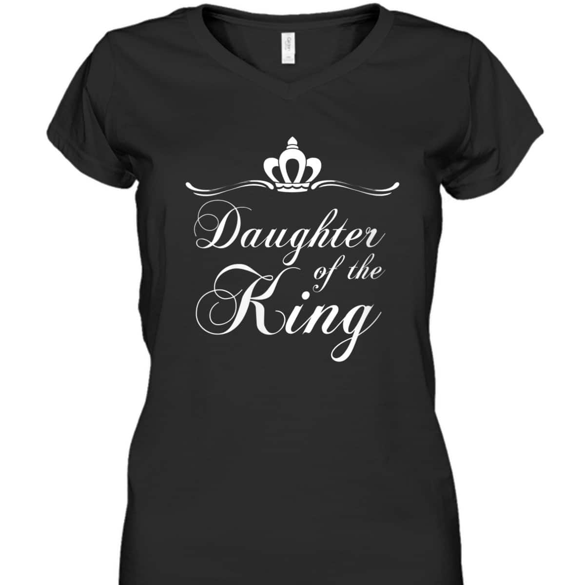 Christian Quote T-Shirt Bible Verse Saying Daughter Of The King