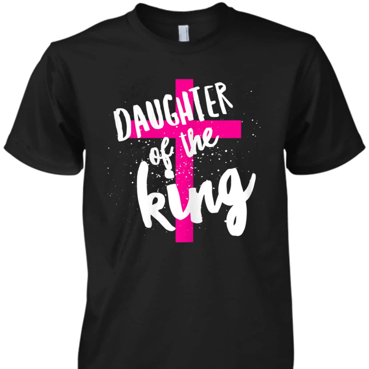 Daughter Of The King Pink Christian Cross Religious T-Shirt