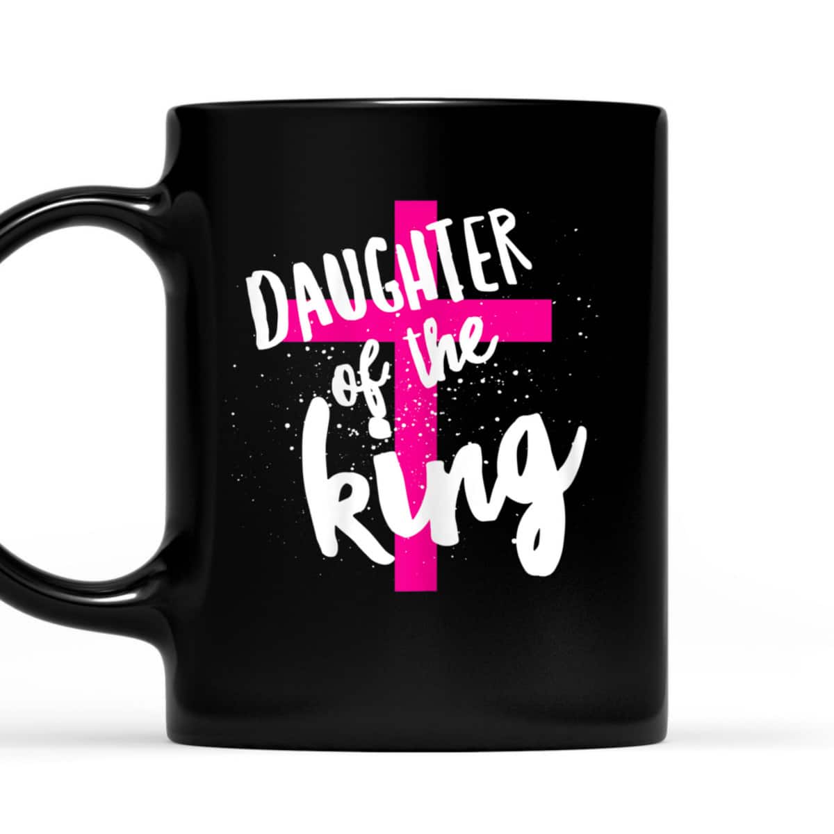 Daughter Of The King Pink Christian Cross Religious T-Shirt