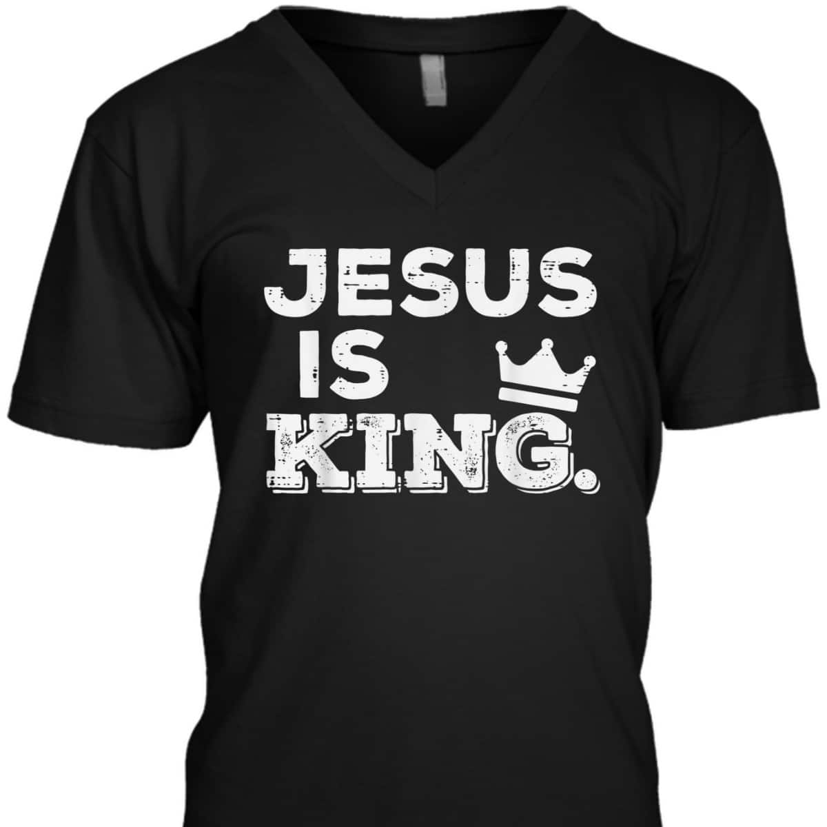 Jesus Is King T-Shirt God Faith Religious Christian Gift Jesus Is King T-Shirt God Faith Religious Christian Gift