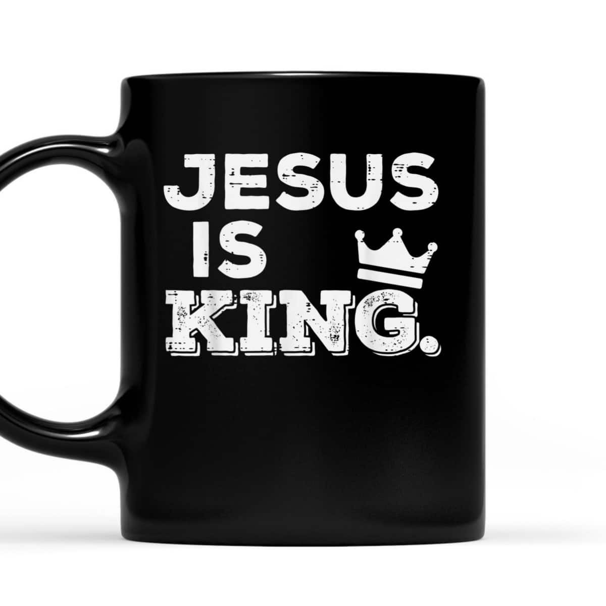 Jesus Is King T-Shirt God Faith Religious Christian Gift Jesus Is King T-Shirt God Faith Religious Christian Gift