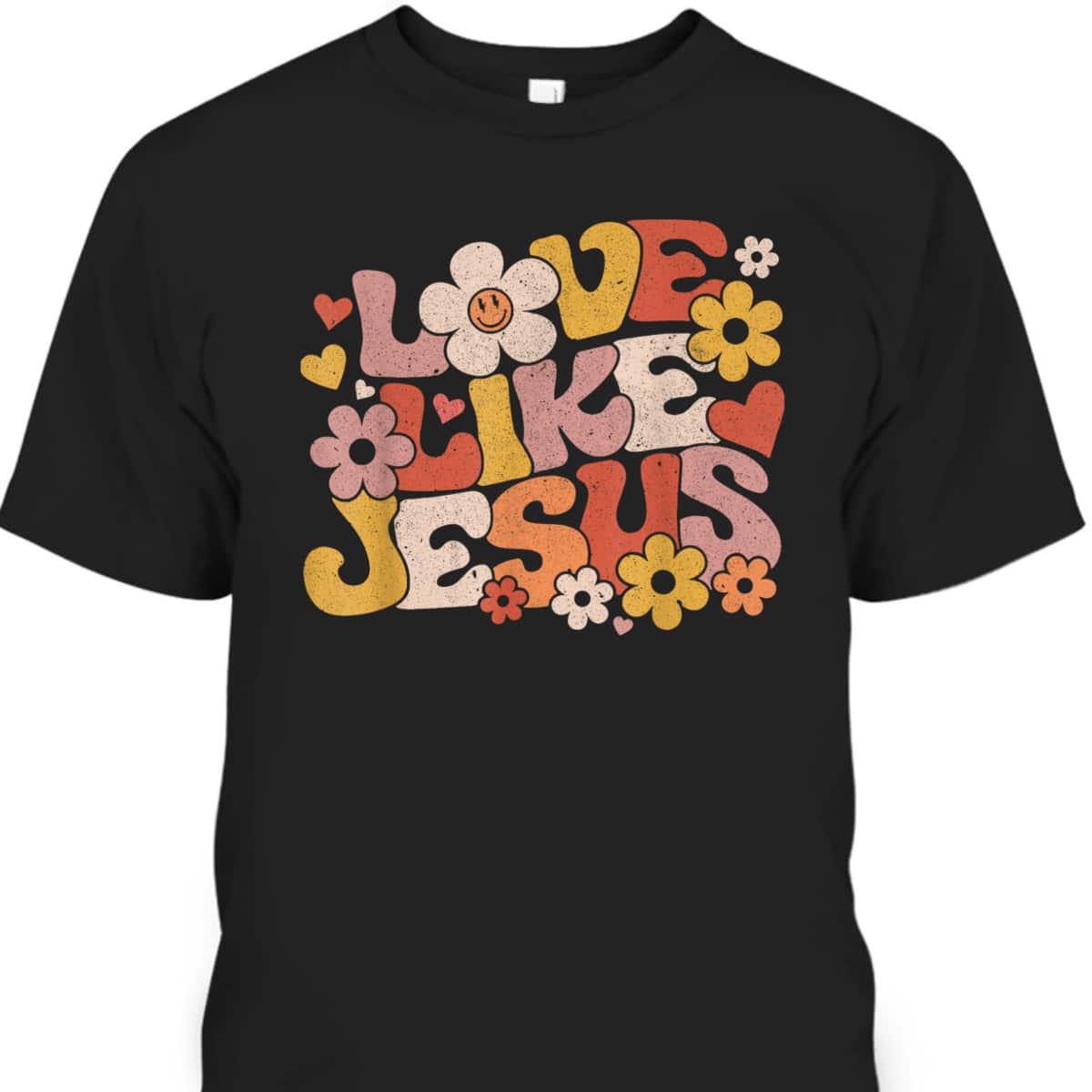 Love Like Jesus Christian Bible Verse Trendy Floral T-Shirt Love Like Jesus Christian Bible Verse Trendy Floral T-Shirt
