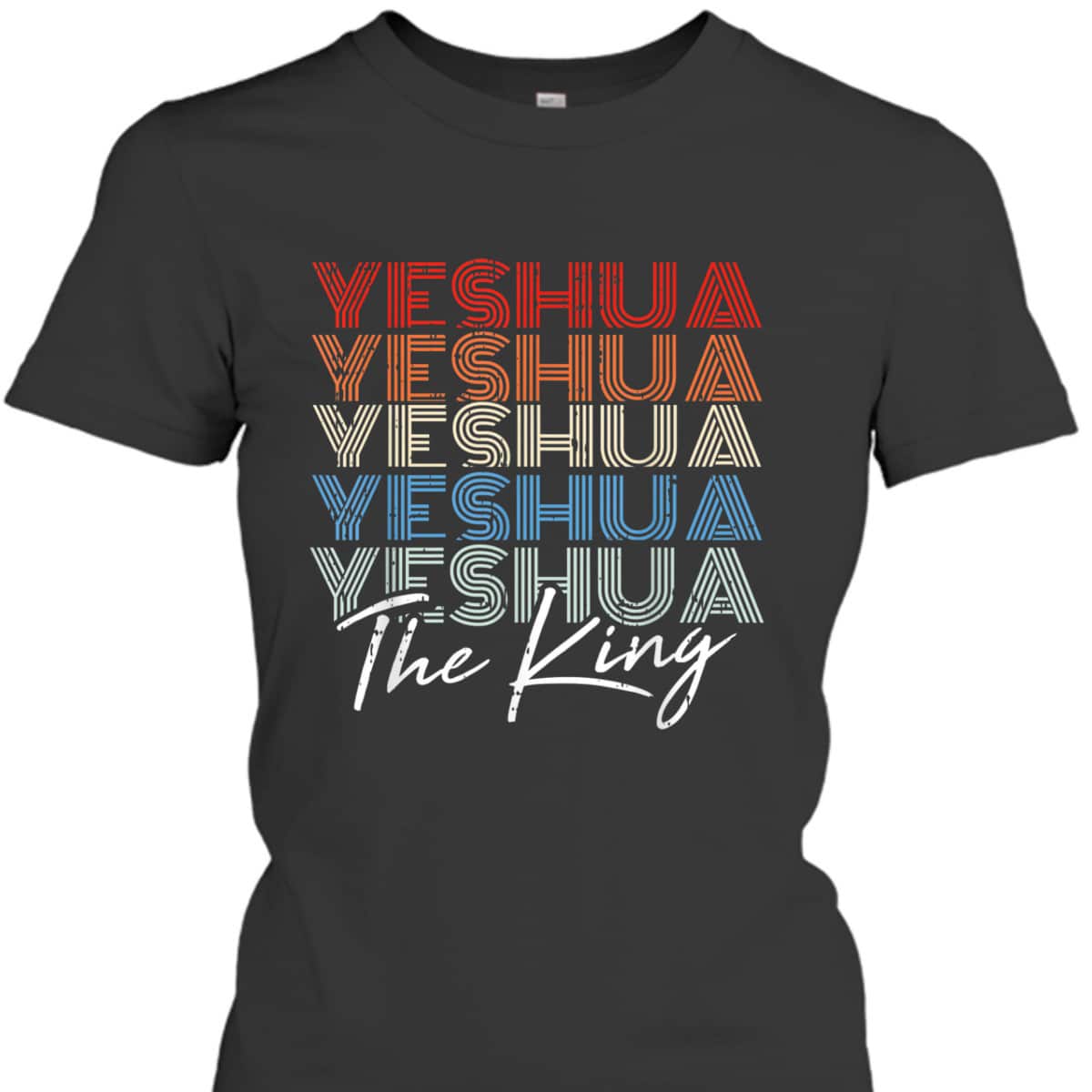 Yeshua The King Jesus Religious Christian T-Shirt Yeshua The King Jesus Religious Christian T-Shirt