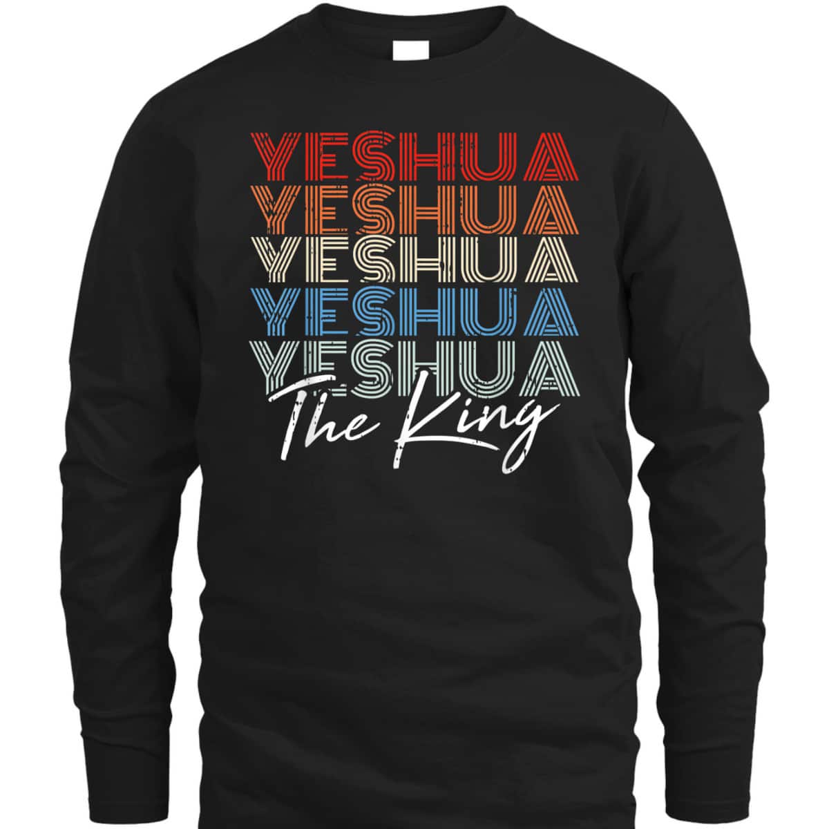 Yeshua The King Jesus Religious Christian T-Shirt Yeshua The King Jesus Religious Christian T-Shirt