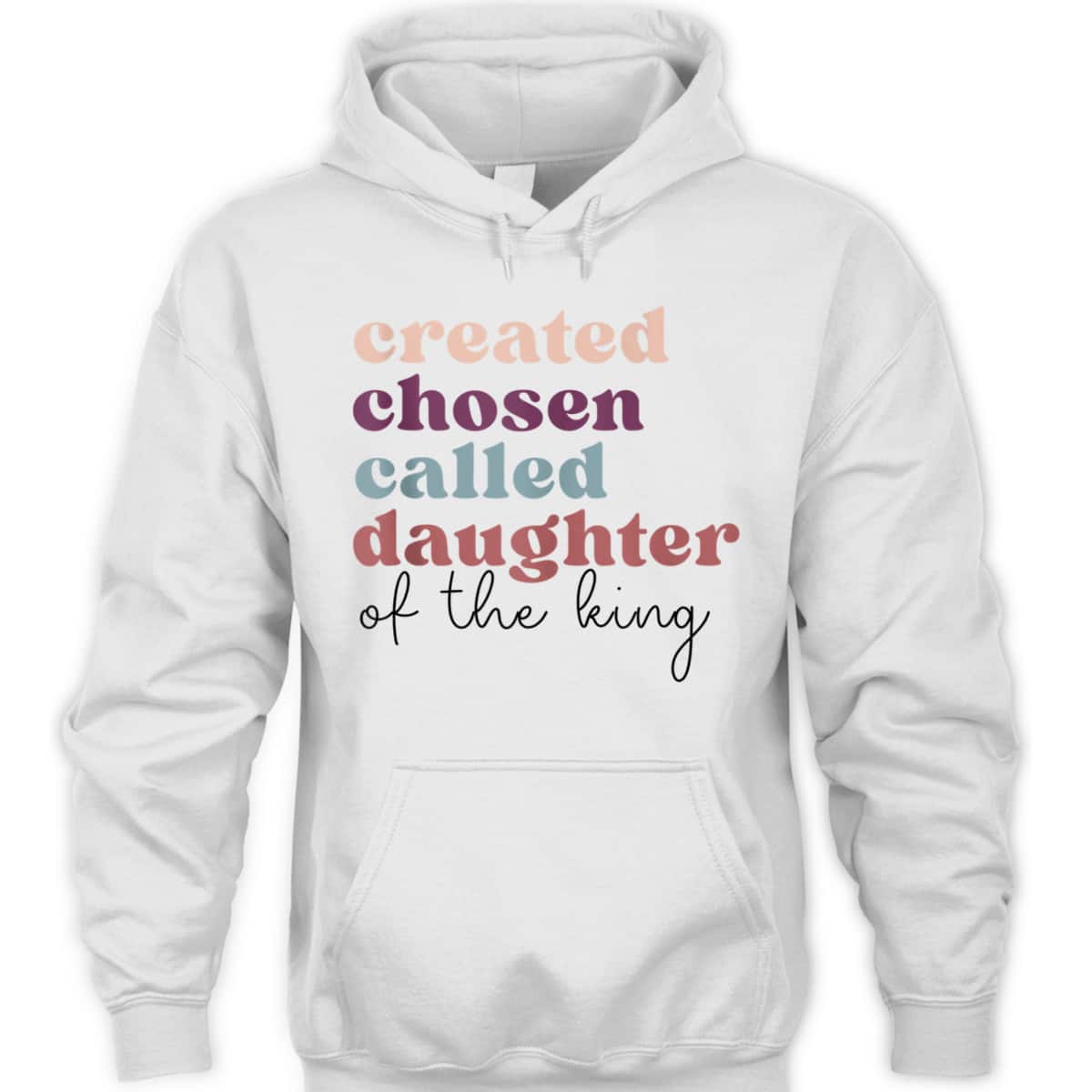 Created Chosen Called Daughter Of The King Bible Verse Christian Religious T-Shirt Created Chosen Called Daughter Of The King Bible Verse Christian Religious T-Shirt