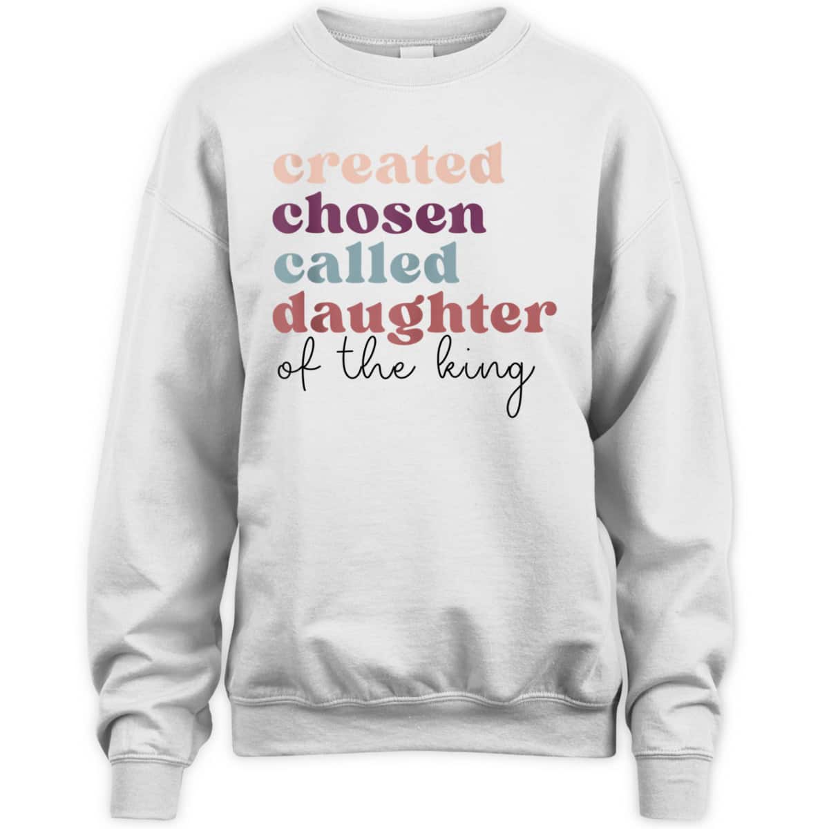Created Chosen Called Daughter Of The King Bible Verse Christian Religious T-Shirt Created Chosen Called Daughter Of The King Bible Verse Christian Religious T-Shirt