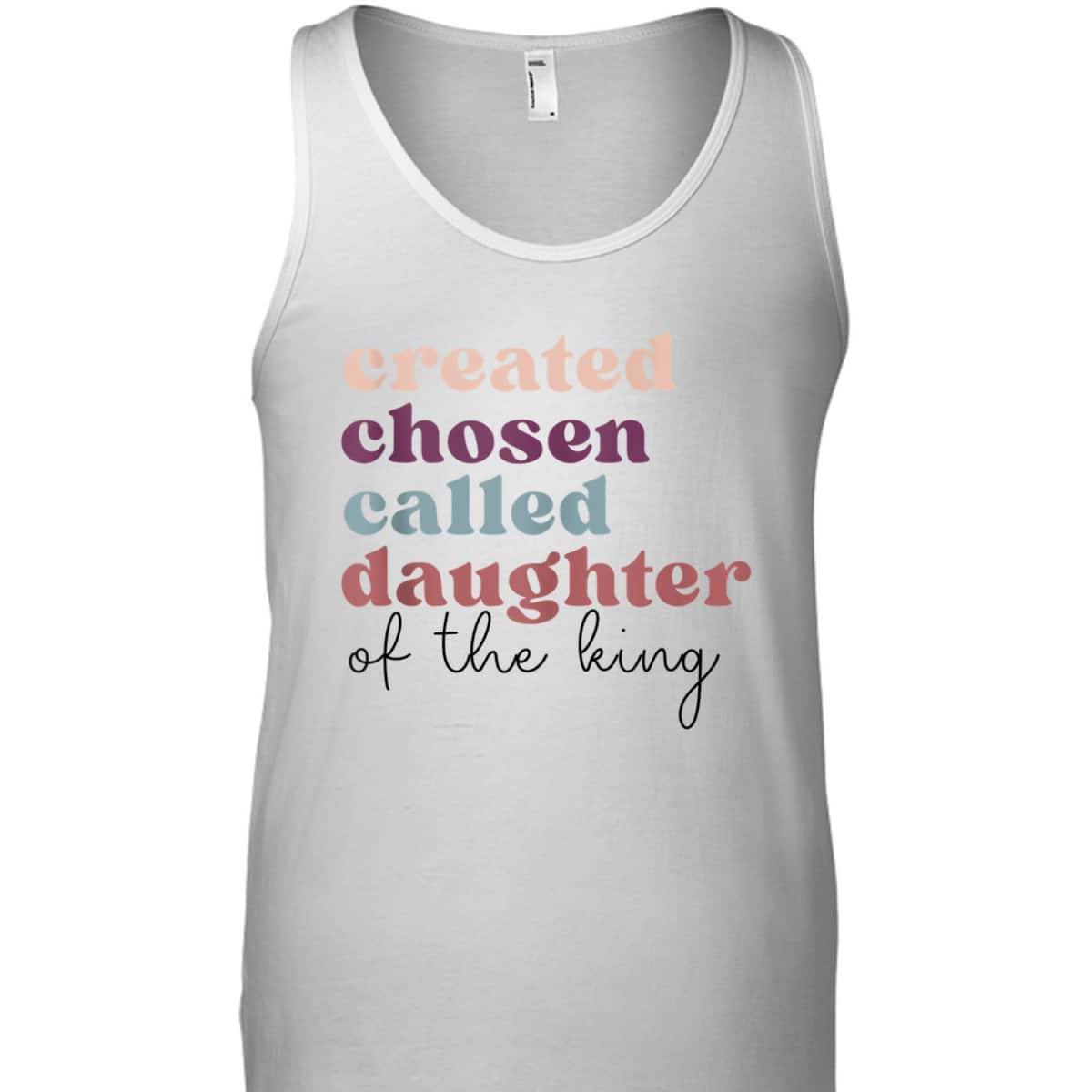 Created Chosen Called Daughter Of The King Bible Verse Christian Religious T-Shirt Created Chosen Called Daughter Of The King Bible Verse Christian Religious T-Shirt