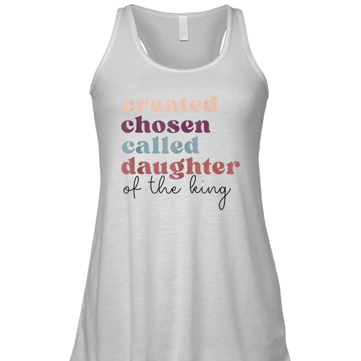 Created Chosen Called Daughter Of The King Bible Verse Christian Religious T-Shirt Created Chosen Called Daughter Of The King Bible Verse Christian Religious T-Shirt