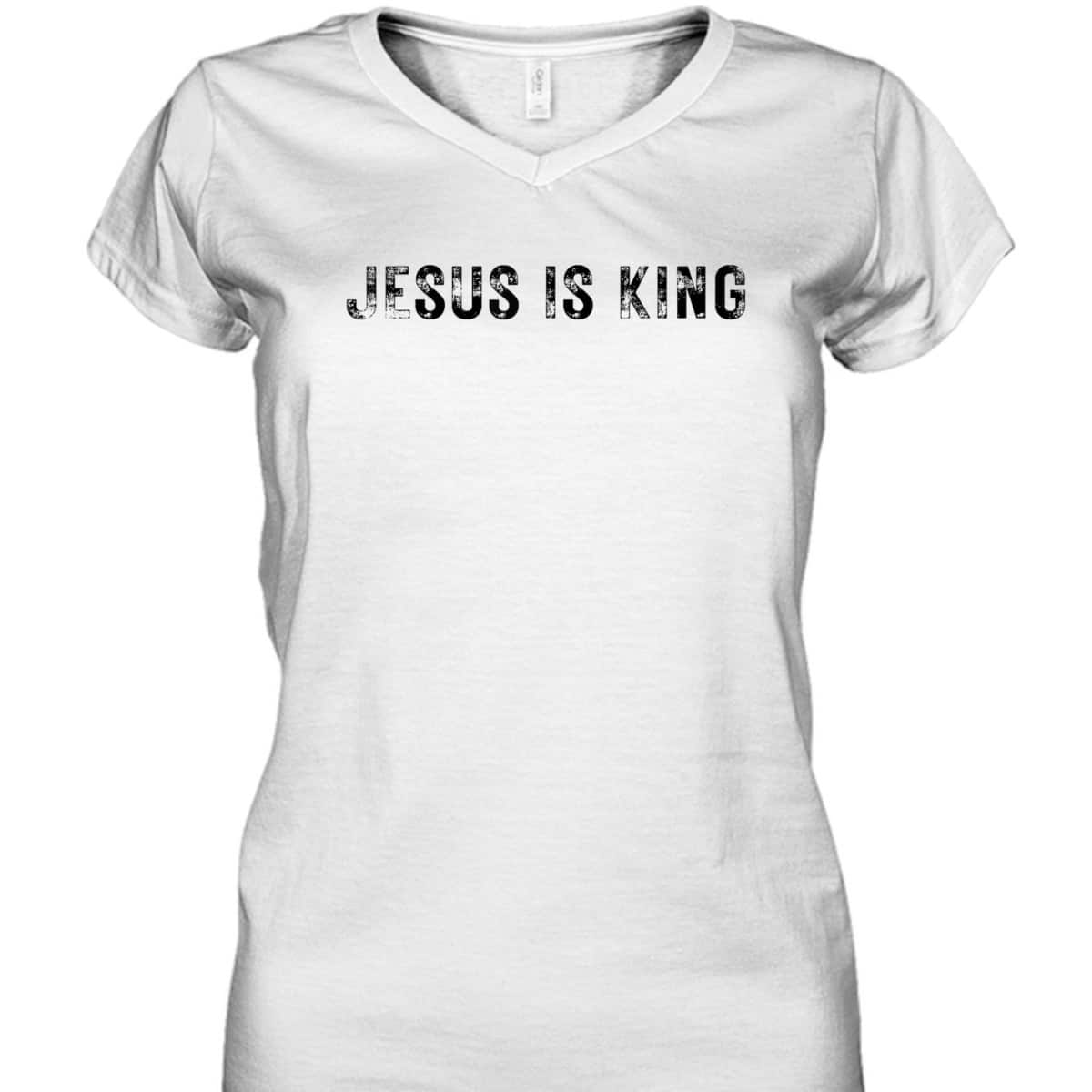 Jesus Is King Christian Faith Jesus T-Shirt King Is Jesus Jesus Is King Christian Faith Jesus T-Shirt King Is Jesus