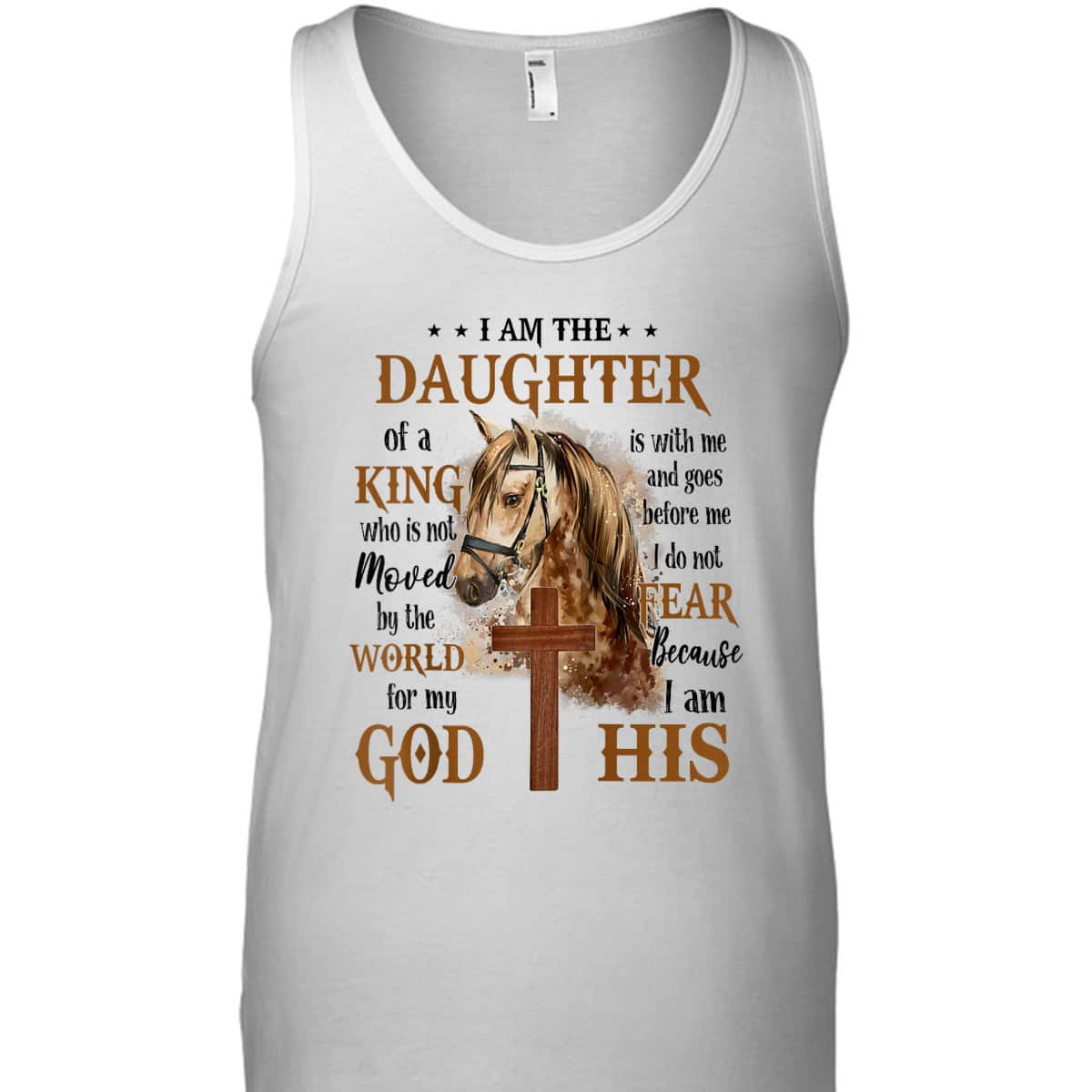 I Am The Daughter Of A King Who Is Not Moved By The World Christian Cross And Horse Religious Gift T-Shirt I Am The Daughter Of A King Who Is Not Moved By The World Christian Cross And Horse Religious Gift T-Shirt