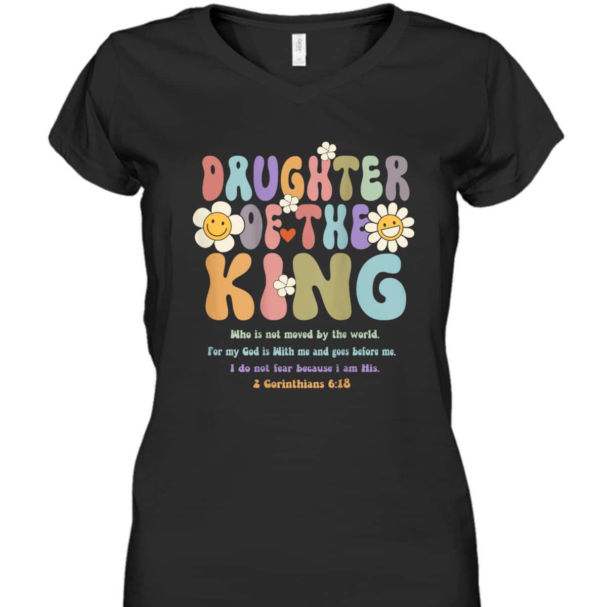 Groovy Daughter Of The King 2 Corinthians 6:18 Christian Aesthetic Bible Verse T-Shirt