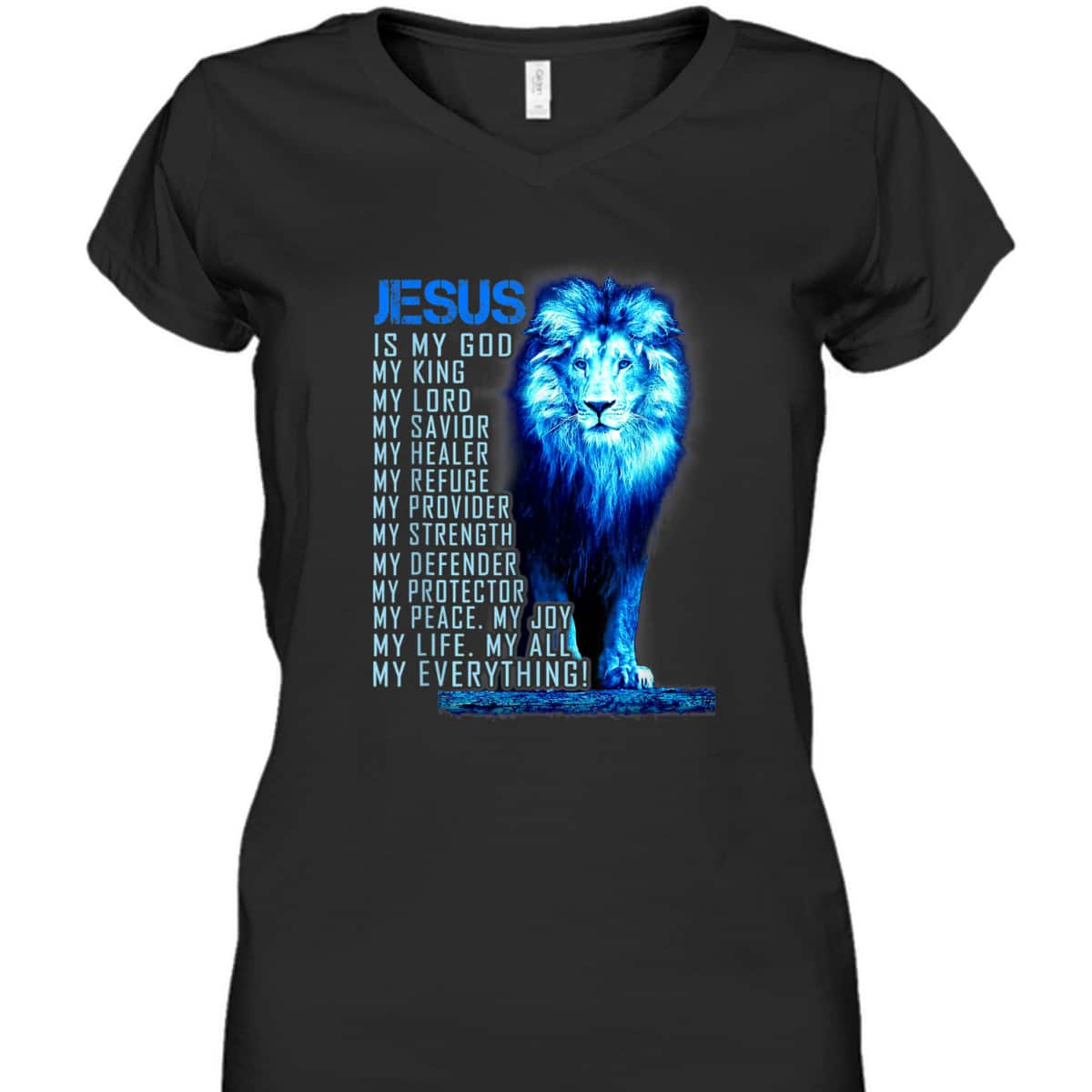 Jesus Is My God King My Lord My Savior Blue Lion Christian T-Shirt Jesus Is My God King My Lord My Savior Blue Lion Christian T-Shirt