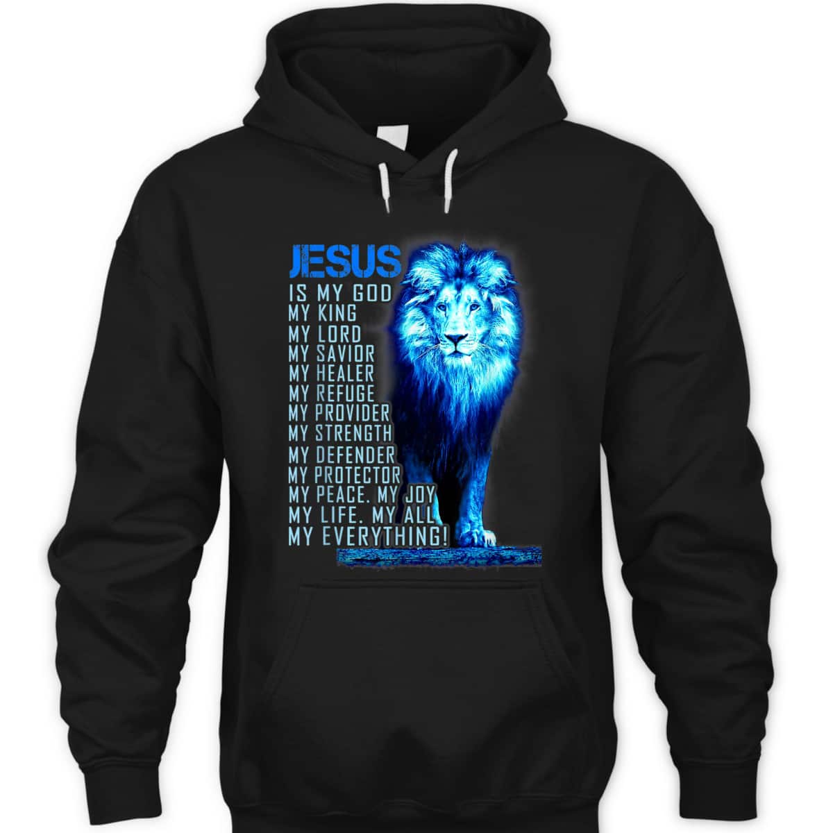 Jesus Is My God King My Lord My Savior Blue Lion Christian T-Shirt Jesus Is My God King My Lord My Savior Blue Lion Christian T-Shirt