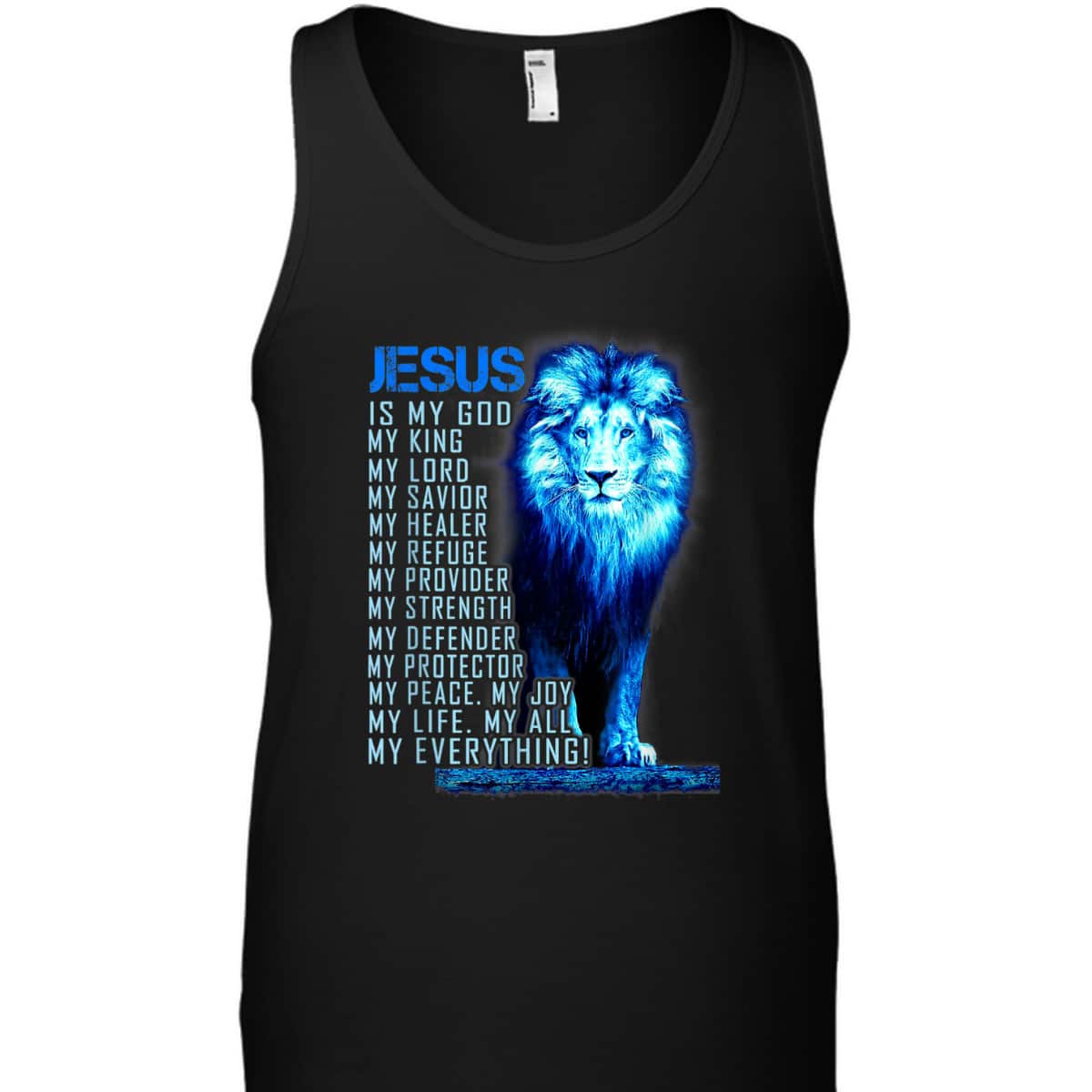 Jesus Is My God King My Lord My Savior Blue Lion Christian T-Shirt Jesus Is My God King My Lord My Savior Blue Lion Christian T-Shirt