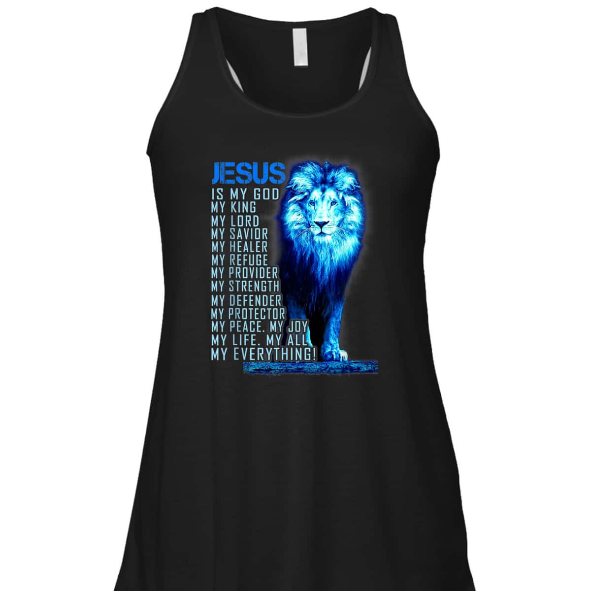 Jesus Is My God King My Lord My Savior Blue Lion Christian T-Shirt Jesus Is My God King My Lord My Savior Blue Lion Christian T-Shirt