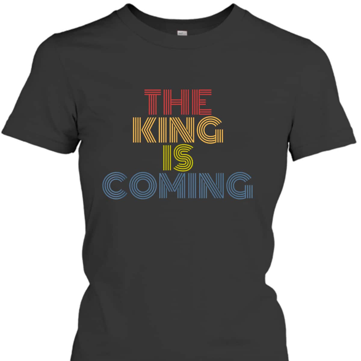 The King Is Coming Retro 70s Vintage Christian Religious T-Shirt The King Is Coming Retro 70s Vintage Christian Religious T-Shirt
