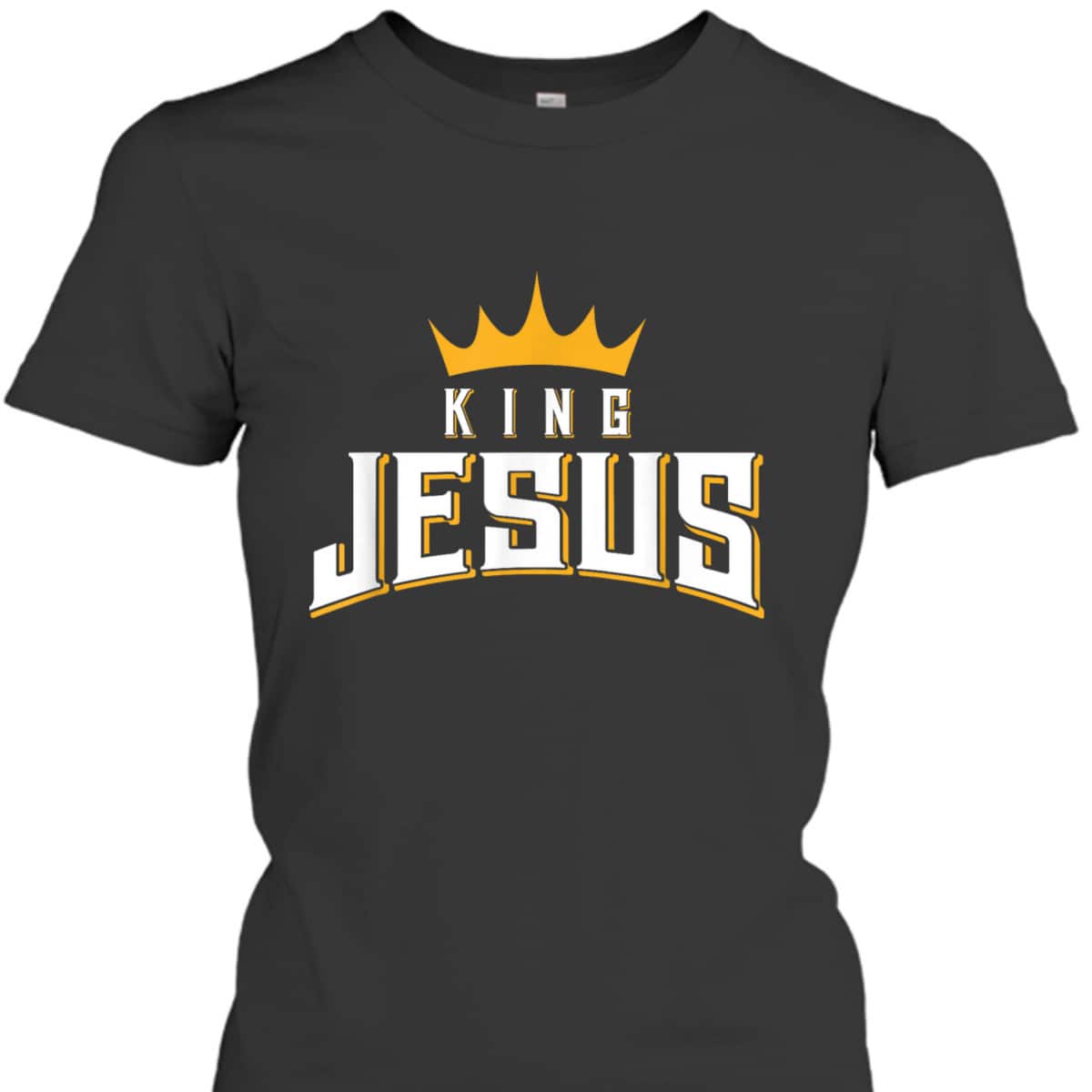 King Jesus T-Shirt Crowned King Lord Of Lords Christian Religious Gift King Jesus T-Shirt Crowned King Lord Of Lords Christian Religious Gift