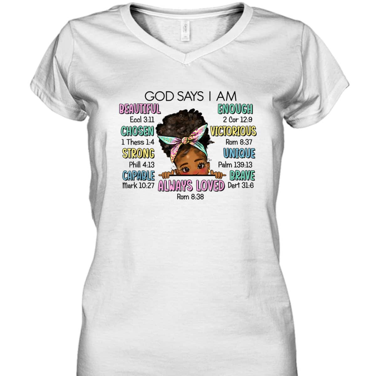 God Says I Am Chosen T-Shirt Beautiful Loved Cute Afro Girl Gift God Says I Am Chosen T-Shirt Beautiful Loved Cute Afro Girl Gift