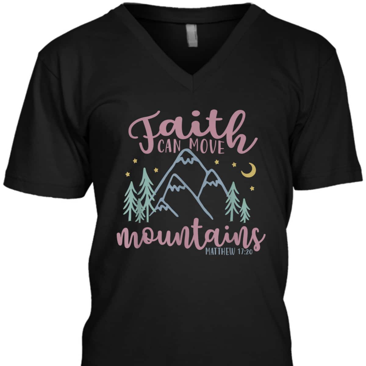 Faith Can Move Mountains Wanderlust Hiking T-Shirt Matthew 17:20 Bible Verse Faith Can Move Mountains Wanderlust Hiking T-Shirt Matthew 17:20 Bible Verse