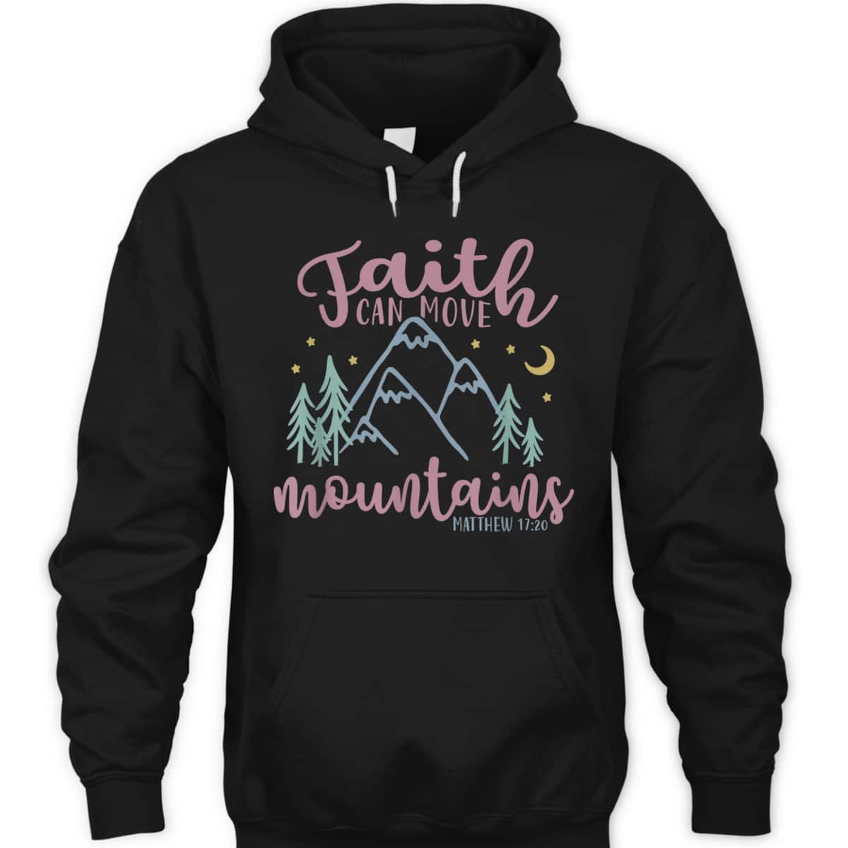 Faith Can Move Mountains Wanderlust Hiking T-Shirt Matthew 17:20 Bible Verse Faith Can Move Mountains Wanderlust Hiking T-Shirt Matthew 17:20 Bible Verse