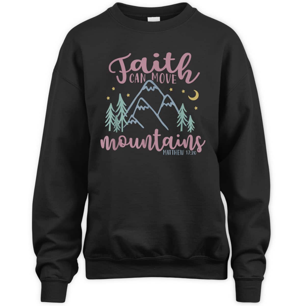 Faith Can Move Mountains Wanderlust Hiking T-Shirt Matthew 17:20 Bible Verse Faith Can Move Mountains Wanderlust Hiking T-Shirt Matthew 17:20 Bible Verse