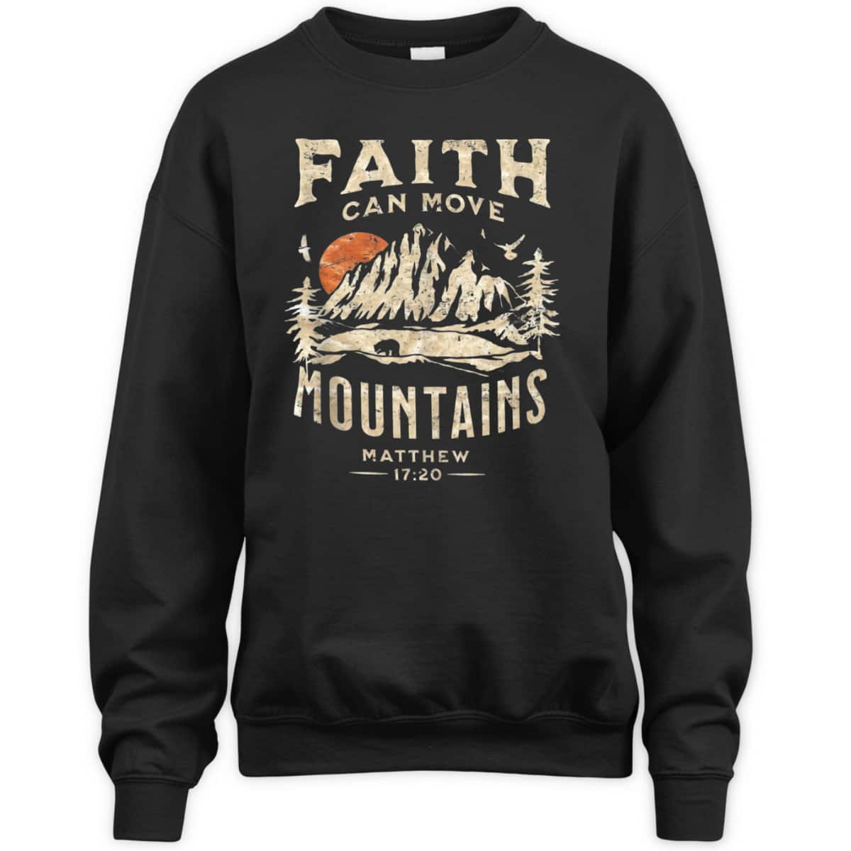 Faith Can Move Mountains Religious Bible Christian Believers T-Shirt Faith Can Move Mountains Religious Bible Christian Believers T-Shirt