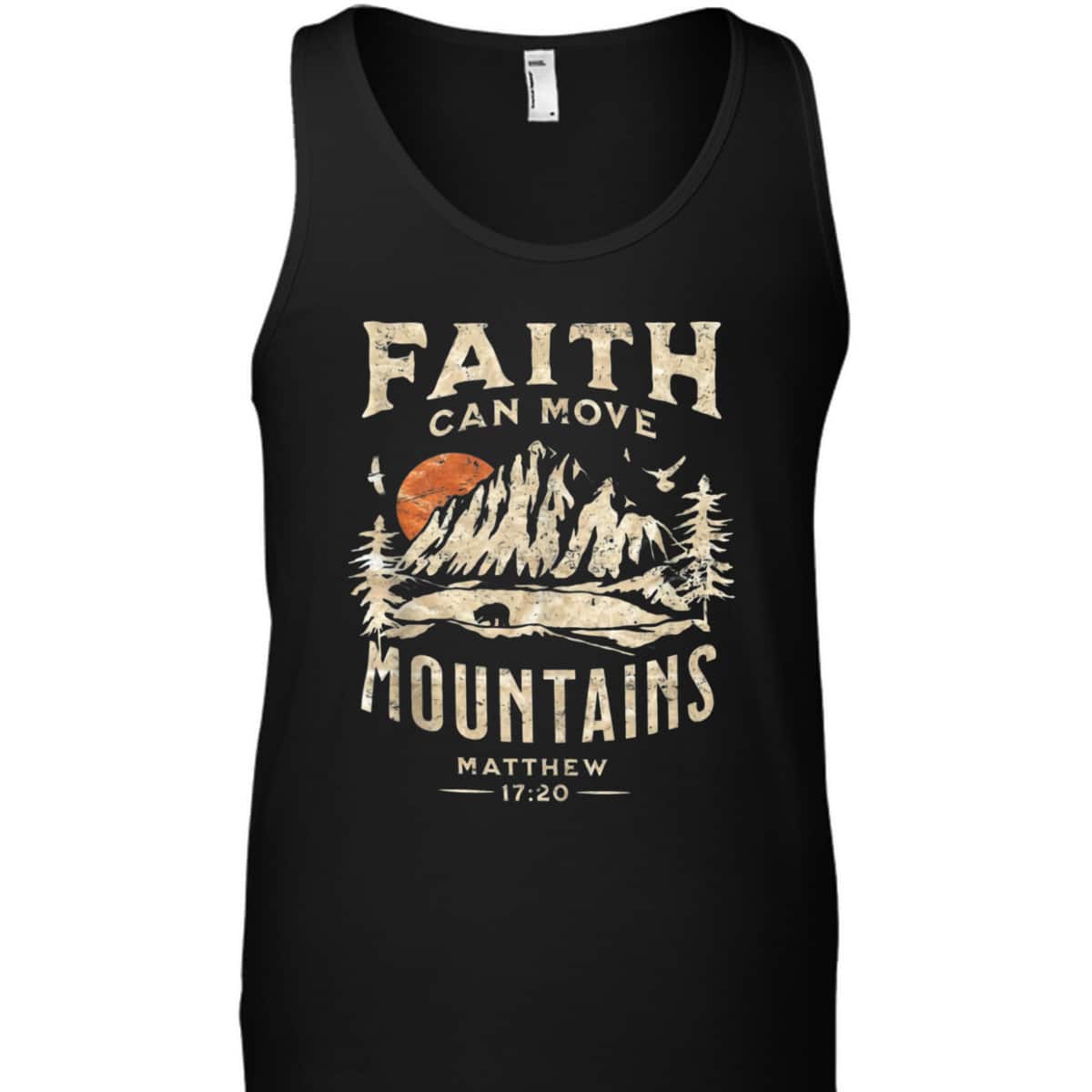 Faith Can Move Mountains Religious Bible Christian Believers T-Shirt Faith Can Move Mountains Religious Bible Christian Believers T-Shirt