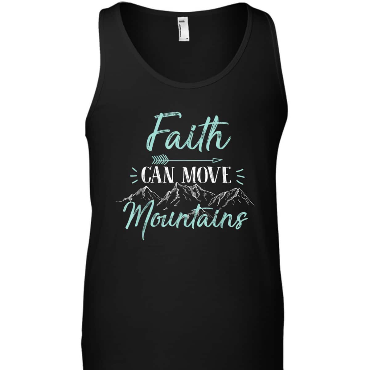 Faith Can Move Mountains Bible Verse Holy Religious T-Shirt Faith Can Move Mountains Bible Verse Holy Religious T-Shirt